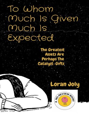 cover image of To Whom Much Is Given Much Is Expected